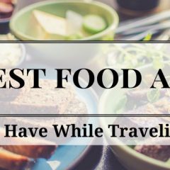 Best food apps to have while traveling